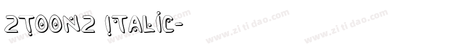 2Toon2 Italic字体转换